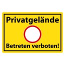 Blechschild "Privatgelände Betreten Verboten -...