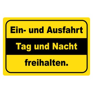 Blechschild "Ausfahrt Tag Nacht freihalten" 40 x 30 cm Dekoschild Ausfahrt immer frei halten