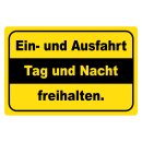 Blechschild "Ausfahrt Tag Nacht freihalten" 40...