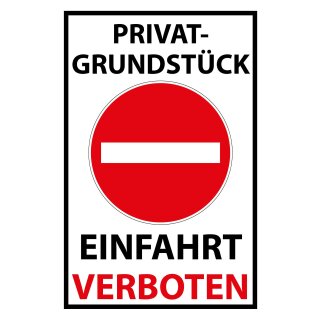 Blechschild "Privat Einfahrt verboten" 30 x 40 cm Dekoschild Einfahrtsverbot