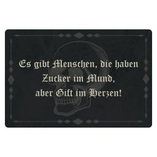 Blechschild "Es gibt Menschen Zucker im Mund" 40 x 30 cm Dekoschild Weisheiten