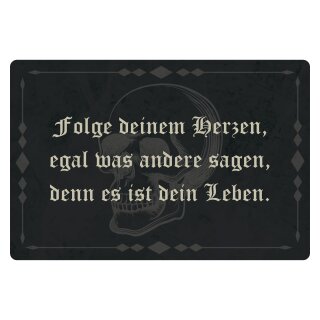Blechschild "Folge deinem Herzen egal was" 40 x 30 cm Dekoschild Lebensphilosophie