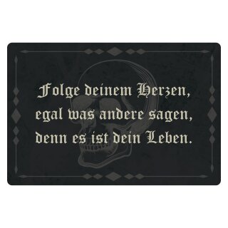 Blechschild "Folge deinem Herzen egal was" 40 x 30 cm Dekoschild Lebensphilosophie