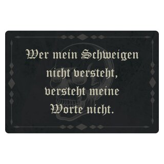 Blechschild "Wer Schweigen nicht versteht" 40 x 30 cm Dekoschild Lebensweisheit