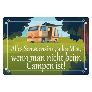 Blechschild "Alles Mist nicht beim Campen ist" 40 x 30 cm Dekoschild Zelten