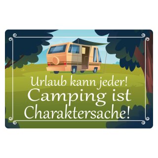 Blechschild "Urlaub kann jeder Camping ist" 40 x 30 cm Dekoschild Campingspruch