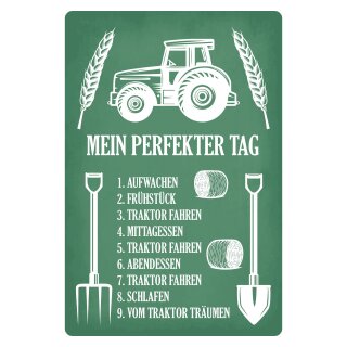 Blechschild "Mein perfekter Tag Traktor" 30 x 40 cm Dekoschild Trecker fahren