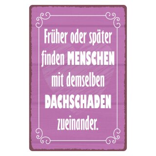 Blechschild "Finden Menschen zueinander" 30 x 40 cm Dekoschild Freundschaft