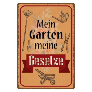 Blechschild "Mein Garten meine Gesetze" 30 x 40 cm Dekoschild Gartenregel