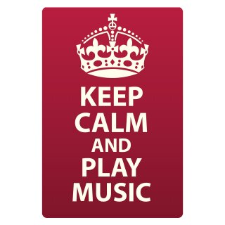 Blechschild "Keep Calm and play Music" 30 x 40 cm Dekoschild Lebensweisheit