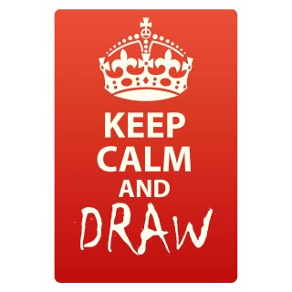 Blechschild "Keep Calm and draw" 30 x 40 cm Dekoschild Weisheiten