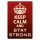 Blechschild "Keep Calm and stay strong" 30 x 40 cm Dekoschild Spruch des Tages