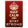 Blechschild "Keep Calm and stay strong" 30 x 40 cm Dekoschild Spruch des Tages