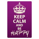Blechschild "Keep Calm and be happy" 30 x 40 cm...