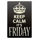 Blechschild "Keep Calm it`s Friday" 30 x 40 cm...