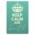 Blechschild "Keep Calm and breath" 30 x 40 cm Dekoschild Sinnspruch