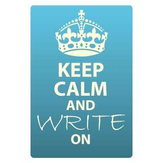 Blechschild "Keep Calm and write on" 30 x 40 cm Dekoschild Weisheiten