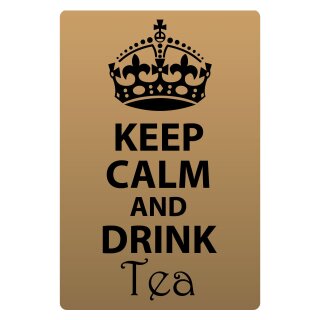 Blechschild "Keep Calm and drink tea" 30 x 40 cm Dekoschild Lebensweisheit