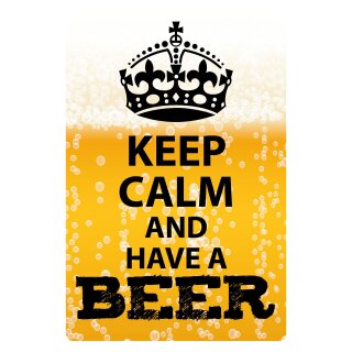 Blechschild "Keep Calm and have a Beer" 30 x 40 cm Dekoschild Weisheiten