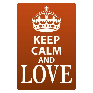 Blechschild "Keep Calm and Love" 30 x 40 cm Dekoschild Spruch des Tages