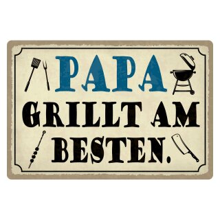 Blechschild "Papa grillt am besten" 40 x 30 cm Dekoschild Grillen