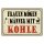 Blechschild "Frauen mögen Männer mit Kohle" 40 x 30 cm Dekoschild Beziehungsspruch