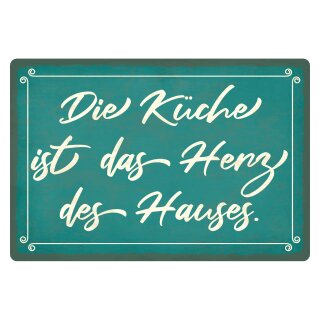 Blechschild "Küche ist das Herz des Hauses" 40 x 30 cm Dekoschild Küchenspruch