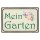 Blechschild "Mein Garten" 40 x 30 cm Dekoschild Gärtner