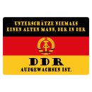 Blechschild "Alter Mann DDR aufgewachsen" 40 x...