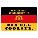 Blechschild "So viele Ossis bin der coolste" 40...