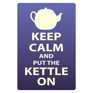 Blechschild "Keep Calm and put the kettle on" 30 x 40 cm Dekoschild Gelassenheit Spruch