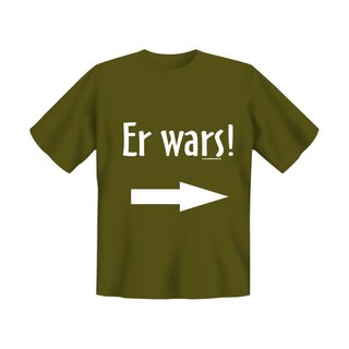 T-Shirt mit Motiv/Spruch Er wars! Größe L