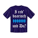 T-Shirt mit Motiv/Spruch I red boarisch Größe XXL