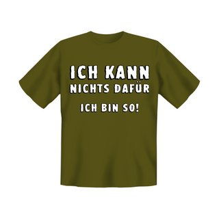 T-Shirt mit Motiv/Spruch Ich kann nichts dafür... Größe XXL