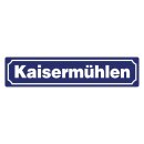 Blechschild "Kaisermühlen" 46 x 10 cm...