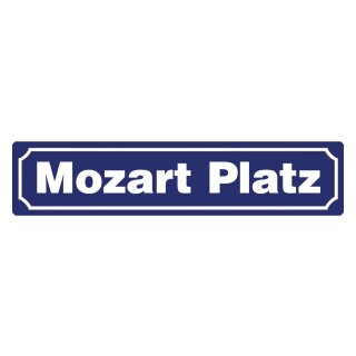 Blechschild "Mozart Platz" 46 x 10 cm Dekoschild Straßenschilder