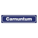 Blechschild "Carnuntum" 46 x 10 cm Dekoschild...