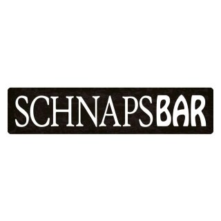 Blechschild "Schnapsbar" 46 x 10 cm Dekoschild Alkohol