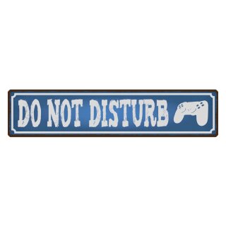 Blechschild "Do not disturb" 46 x 10 cm Dekoschild belästigen
