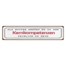Blechschild "Als Mutter gehört es...