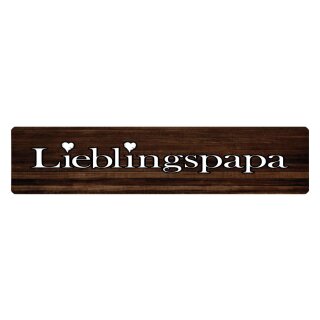 Blechschild "Lieblingspapa" 46 x 10 cm Dekoschild Papa