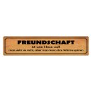 Blechschild "Freundschaft ist wie Hose voll" 46...