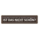 Blechschild "Seit 20 Jahren verheiratet, nicht...