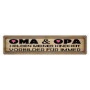 Blechschild "Oma Opa Helden meiner Kindheit" 46...