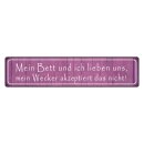 Blechschild "Bett und ich lieben uns" 46 x 10...