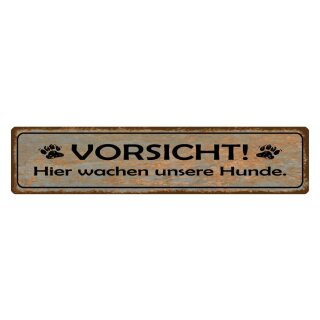 Blechschild "Vorsicht hier wachen Hunde" 46 x 10 cm Dekoschild Hund