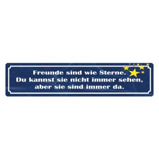 Blechschild "Freunde wie Sterne sind immer da" 46 x 10 cm Dekoschild Freundschaft