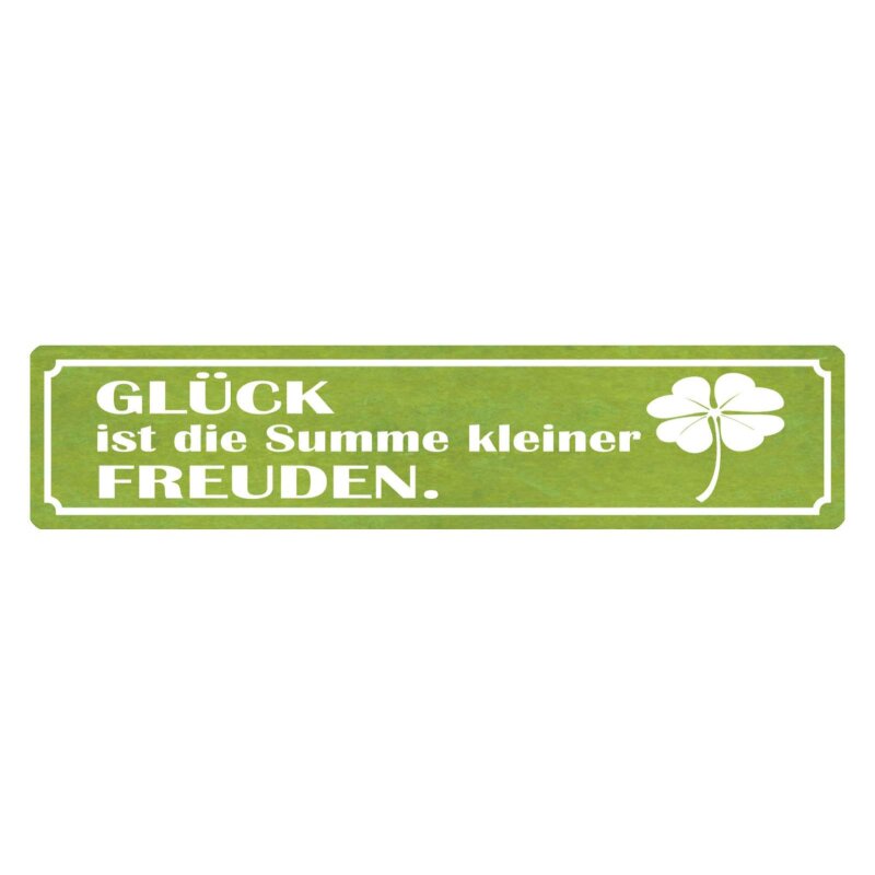 Schild Glück ist Summe kleiner Freuden, 9,49