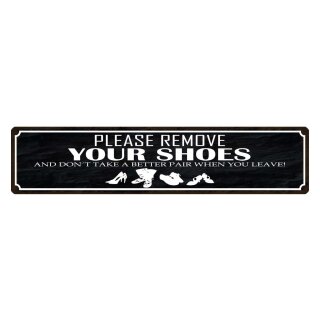 Blechschild "Please remove your shoes" 46 x 10 cm Dekoschild Schuhe