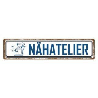 Blechschild "Nähatelier" 46 x 10 cm Dekoschild Nähzimmer